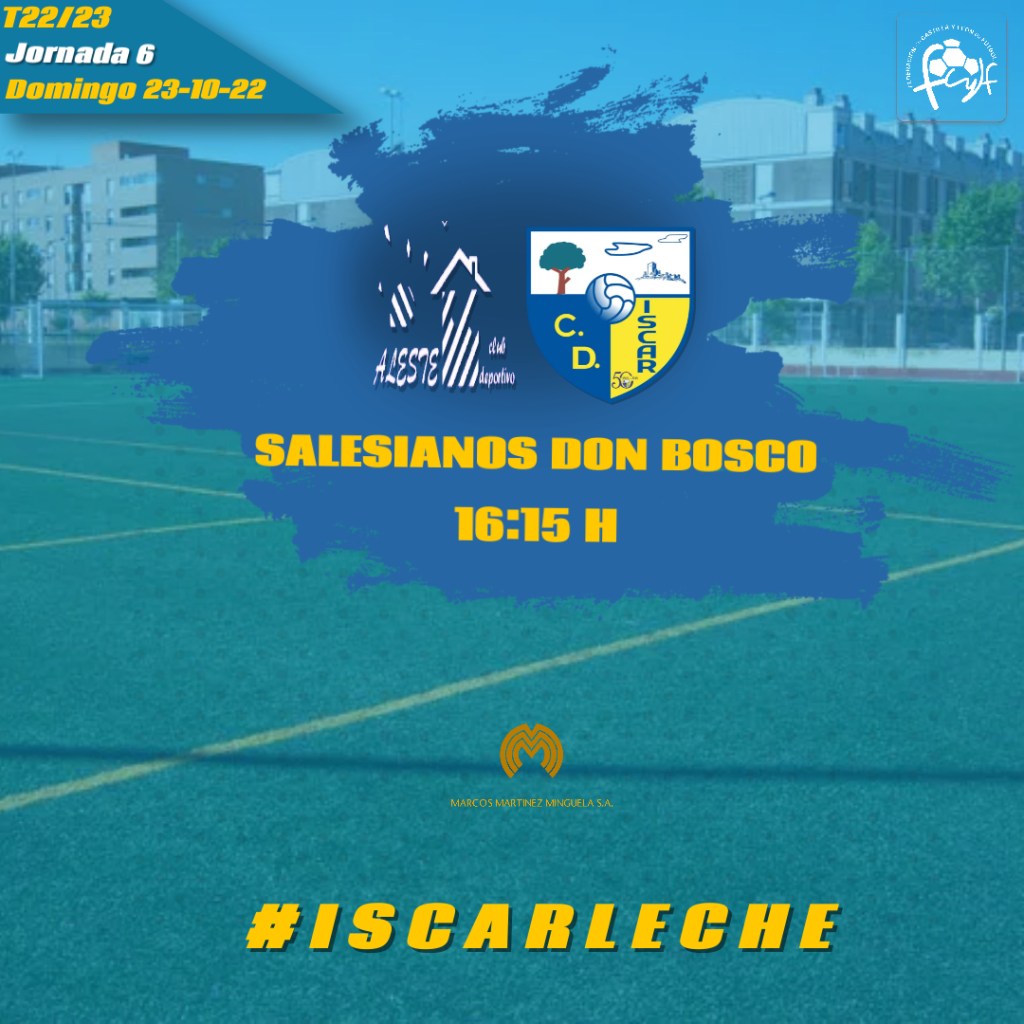 CD Aleste – CD ISCAR : Domingo a las&nbsp;16H15