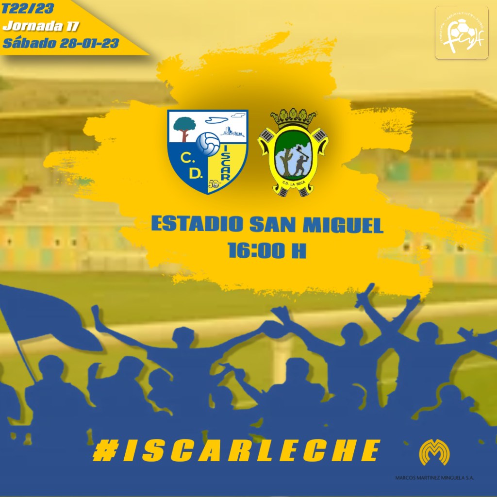CD ISCAR – CD La Seca: Sábado a las&nbsp;16H00
