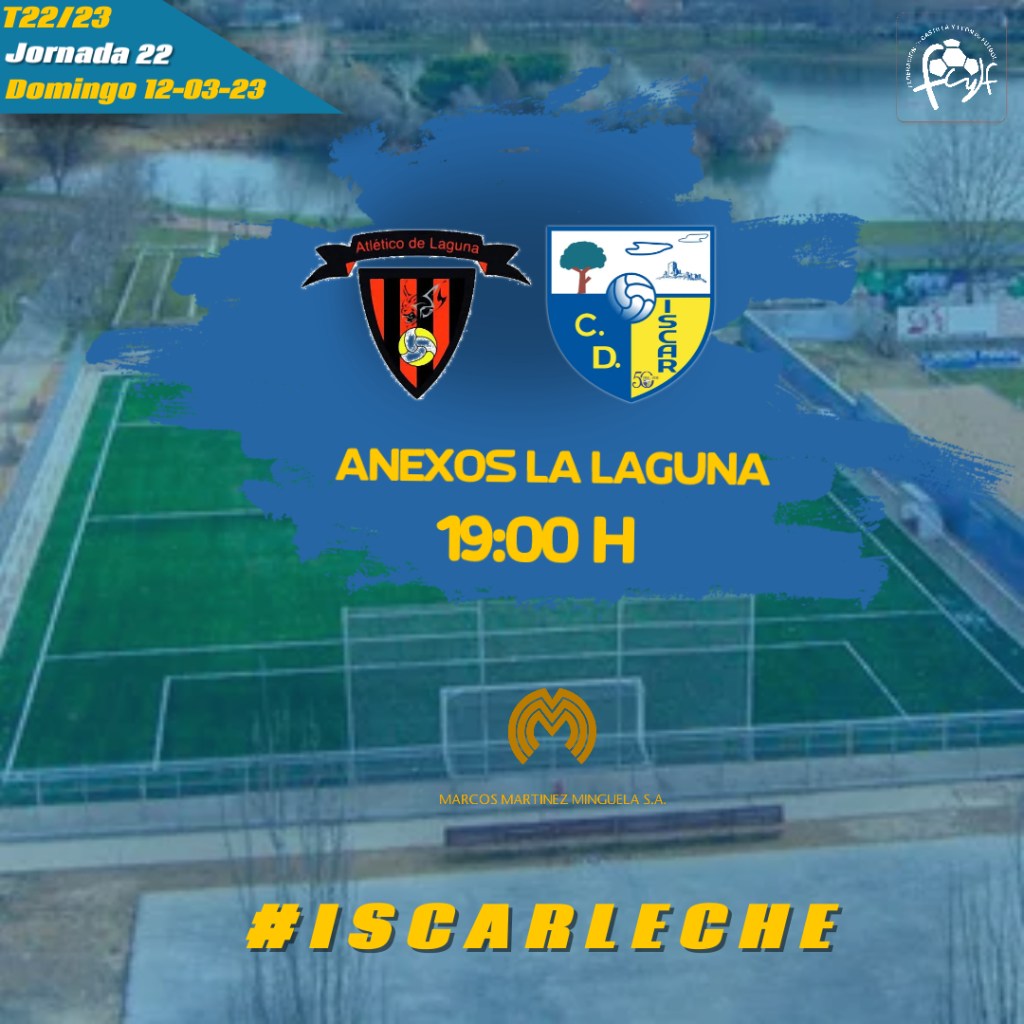 Atlético de Laguna – CD ISCAR: Domingo a las&nbsp;19H