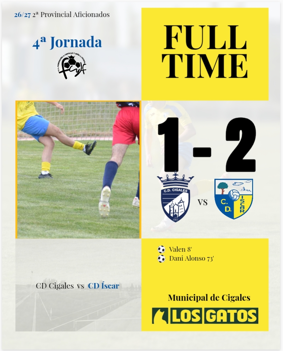 Cigales 1-2 Íscar | Un partidazo de esfuerzo, intensidad y&nbsp;resistencia